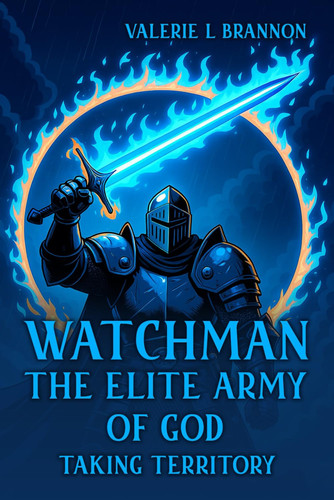 WATCHMAN: THE ELITE ARMY OF GOD