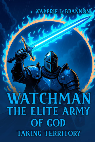 WATCHMAN: THE ELITE ARMY OF GOD