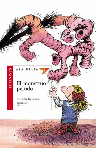 El monstruo peludo - Henriette Bichonnier