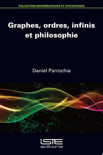 Graphes, ordres, infinis et philosophie