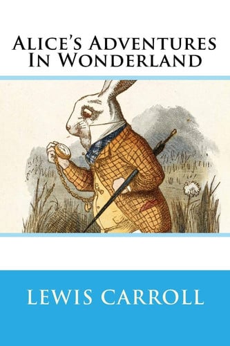 Alice's Adventures In Wonderland
