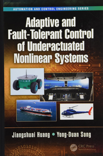 Adaptive and Fault-tolerant Control of Underactuated Nonlinear Systems