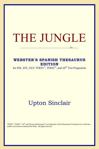 The Jungle (Webster's Spanish Thesaurus Edition)