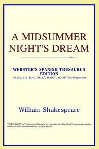 A Midsummer Night's Dream (Webster's Spanish Thesaurus Edition)
