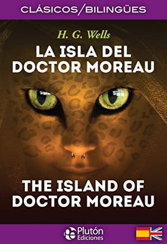 La isla del doctor Moreau = The island of doctor Moreau
