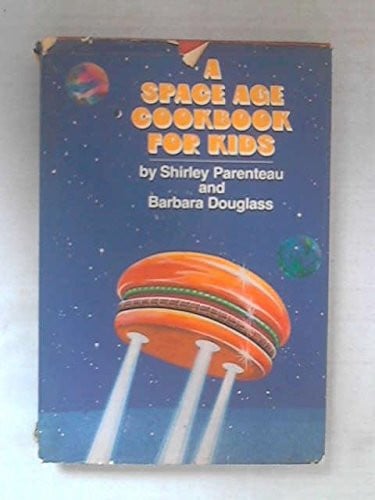 Cover of A space age cookbook for kids