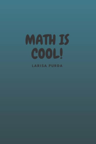 MATH IS COOL: DARK BLUE MATH NOTEBOOK