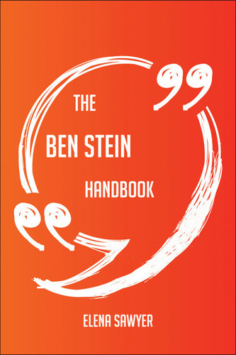 The Ben Stein Handbook - Everything You Need To Know About Ben Stein