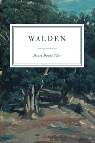 Walden Or Life in the Woods
