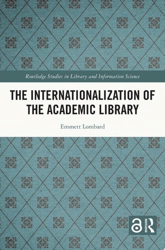The Internationalization of the Academic Library - Emmett Lombard