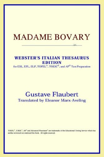 Madame Bovary (Webster's Italian Thesaurus Edition)