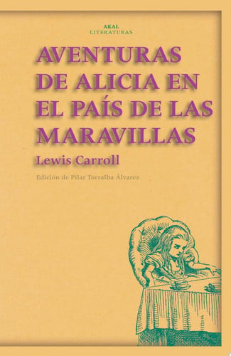Aventuras de Alicia en el País de las Maravillas (Spanish Edition)