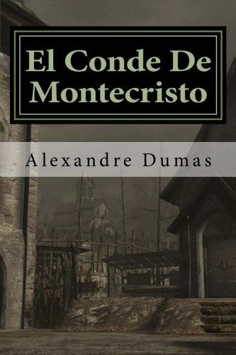 El Conde De Montecristo (Spanish Edition)
