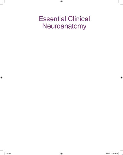 Essential Clinical Neuroanatomy