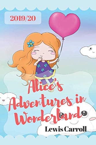Alice's Adventures in Wonderland (2019/20) New Edition - Lewis Carroll
