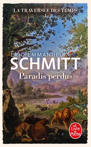La Traversée des temps, tome 1 : Paradis perdus