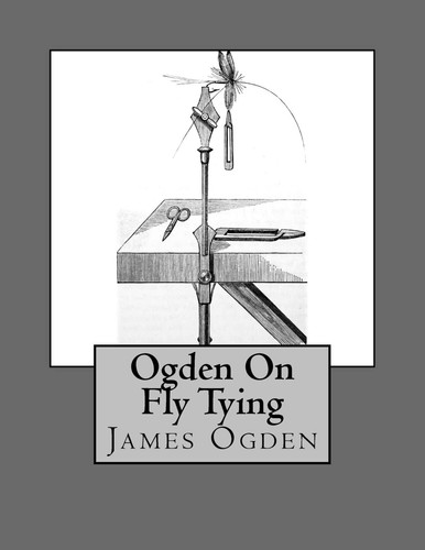 Ogden on Fly Tying