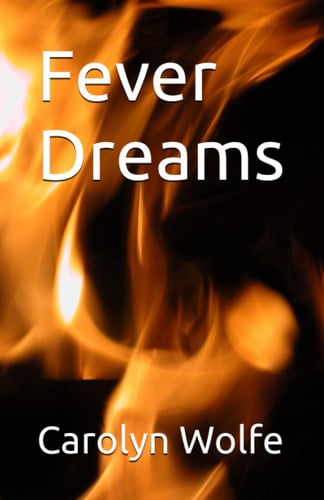 Fever Dreams