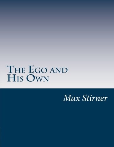 The Ego and His Own