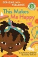 Cover of This Makes Me Happy