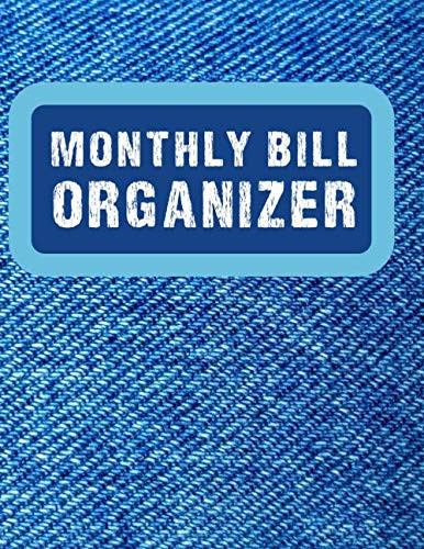 Monthly Bill Organizer: A quick and easy way to track your bills month to month.