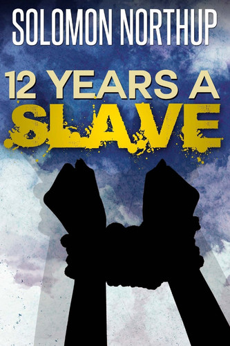 Twelve Years a Slave