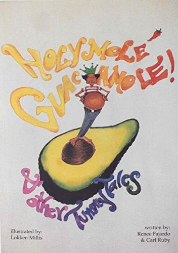 Cover of Holy moleÌ guacamole!