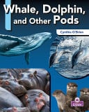 Cover of Whale, Dolphin, and Other Pods