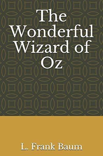 The Wonderful Wizard of Oz