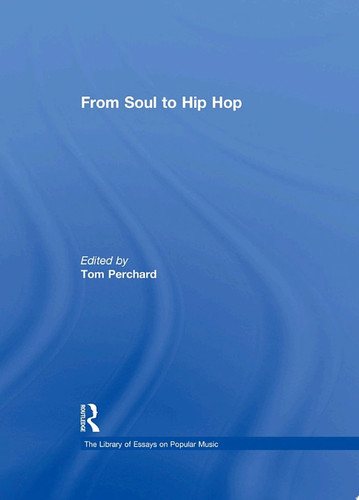 From Soul to Hip Hop
