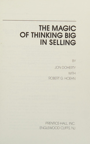The Magic of Thinking Big in Selling