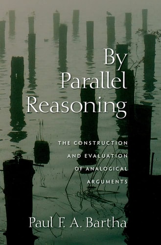 By parallel reasoning: the construction and evaluation of analogical arguments