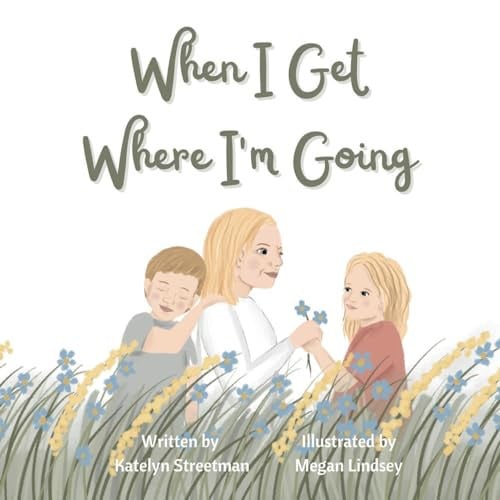Cover of When I Get Where I'm Going