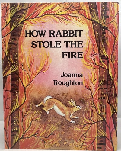 Cover of How rabbit stole the fire