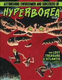 HYPERBOREA - the Lost Treasure of Atlantis