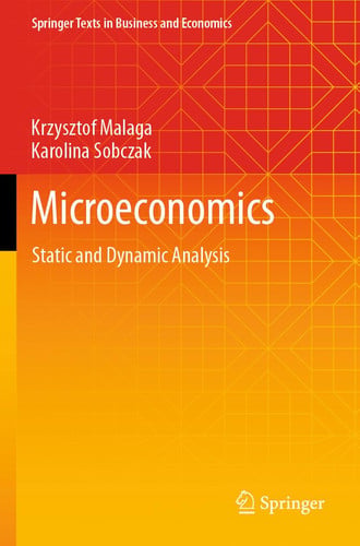 Microeconomics Static and Dynamic Analysis