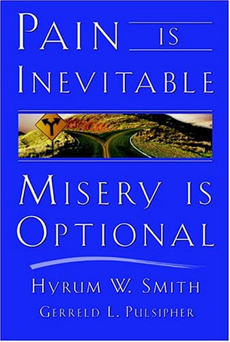 Pain Is Inevitable, Misery Is Optional