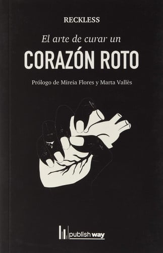 EL ARTE DE CURAR UN CORAZON ROTO