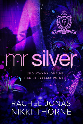 Mr. Silver - Uno standalone di I re di Cypress Pointe