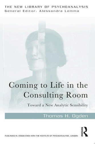 Coming to Life in the Consulting Room