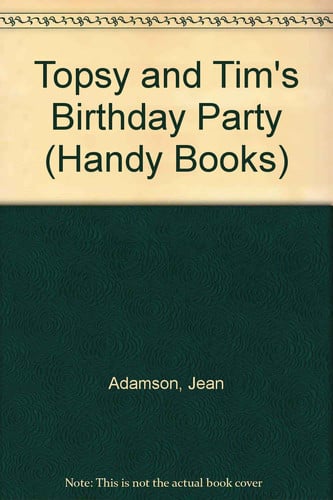 Cover of Topsy and Tim's Birthday Party (Handy Books)