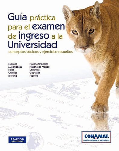 Guía práctica para el examen de ingreso a la universidad