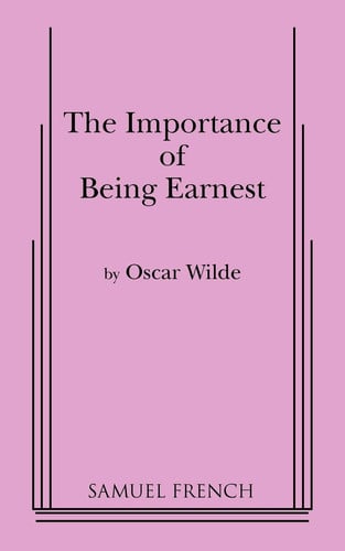 The Importance of Being Earnest