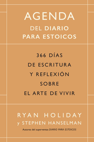 Diario Para Estoicos - Agenda (Daily Stoic Journal Spanish Edition)