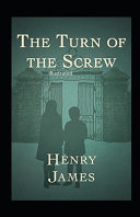 The Turn of the Screw Illustrated