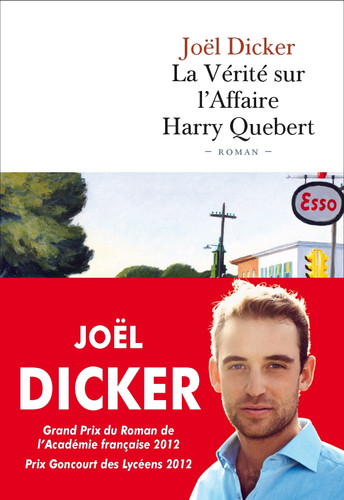 La vérité sur l'affaire Harry Quebert roman