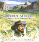 Cover of John Muir, America's first environmentalist