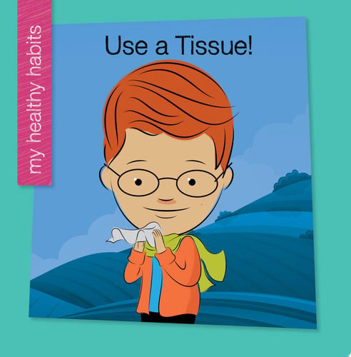 Cover of Use a Tissue!