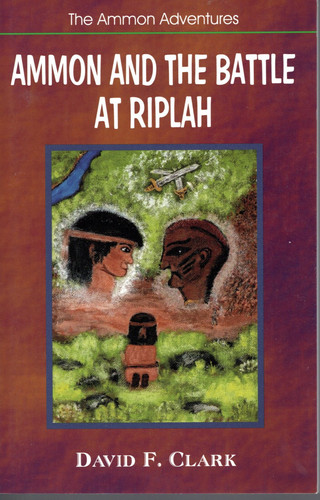 Cover of Ammon and the battle at Riplah