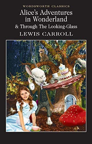 Alice’s Adventures in Wonderland (Wordsworth Classics)